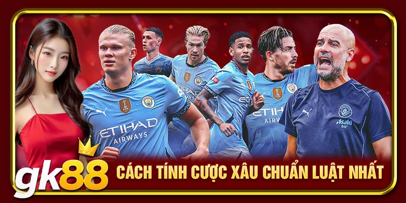 Kèo Cược Xiên GK88 | Lựa Chọn Đúng Cửa Mang Về Thắng Lợi 3 Cách tính cược xâu chuẩn luật nhất