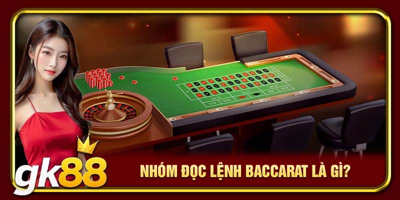 Nhóm Kéo Baccarat | Bí Quyết Kiếm Lời An Toàn Từ Chuyên Gia 2 Nhóm đọc lệnh Baccarat là gì?